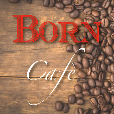 BORN CAFE